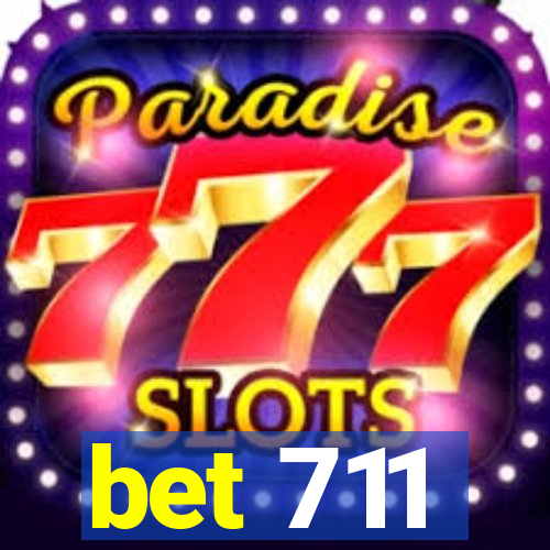 bet 711